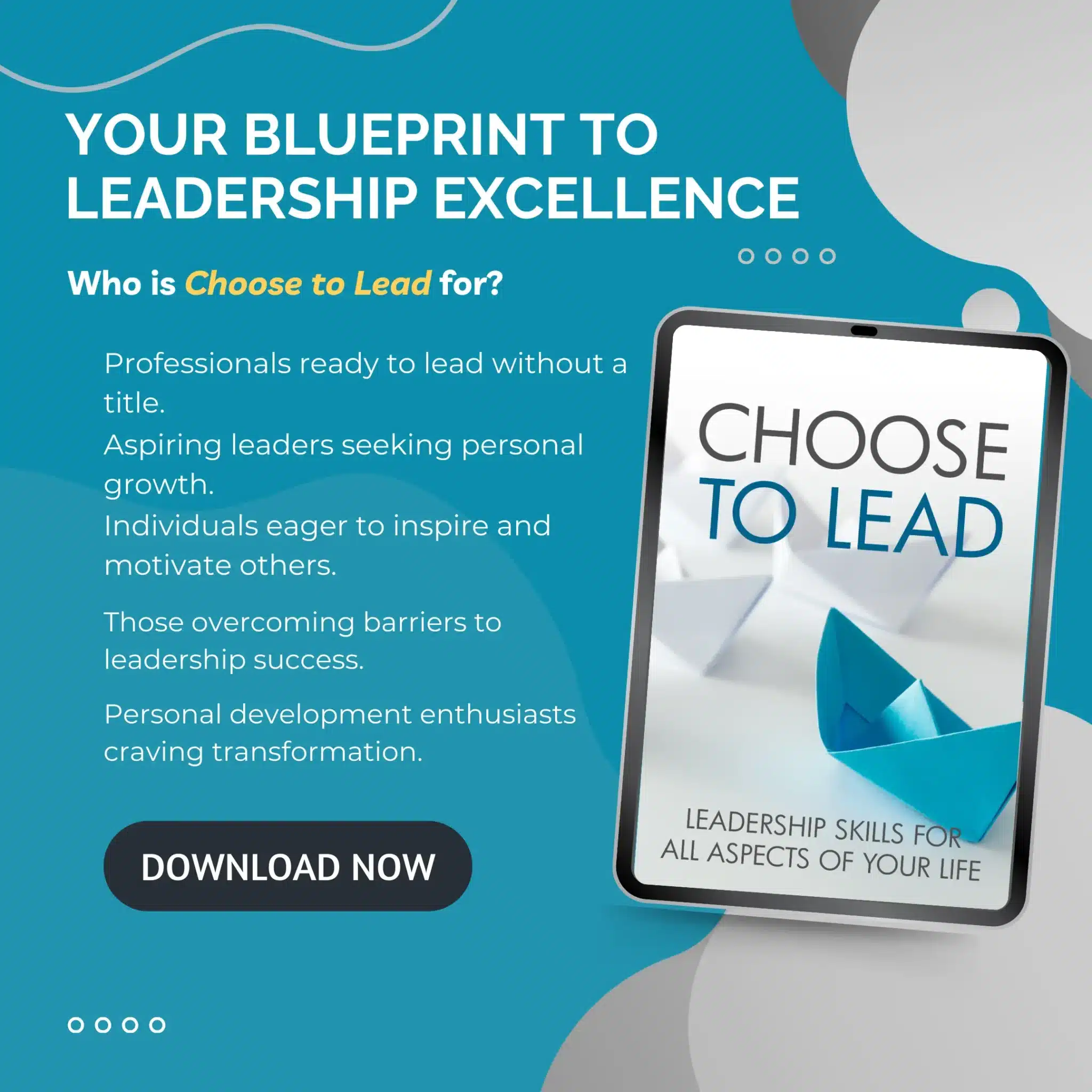 Choose to Lead: Leadership Skills for All Aspects of Your Life 2 3